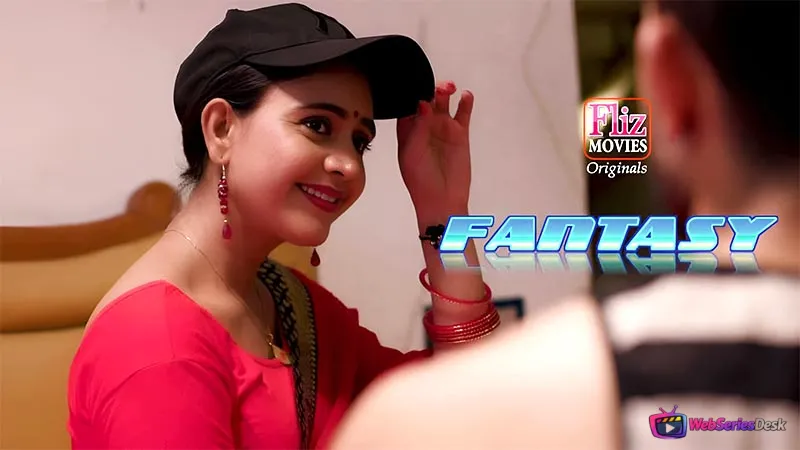 Fantasy (E01) FlizMovies Hot Web Series