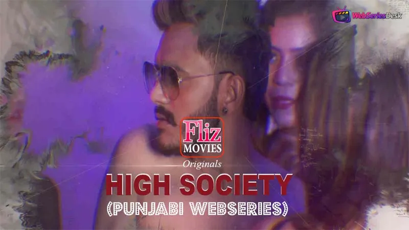 High Society (E03) FlizMovies Hot Web Series